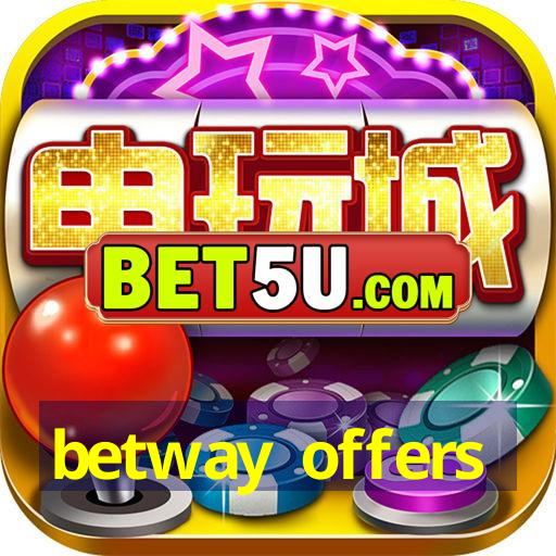 betway offers